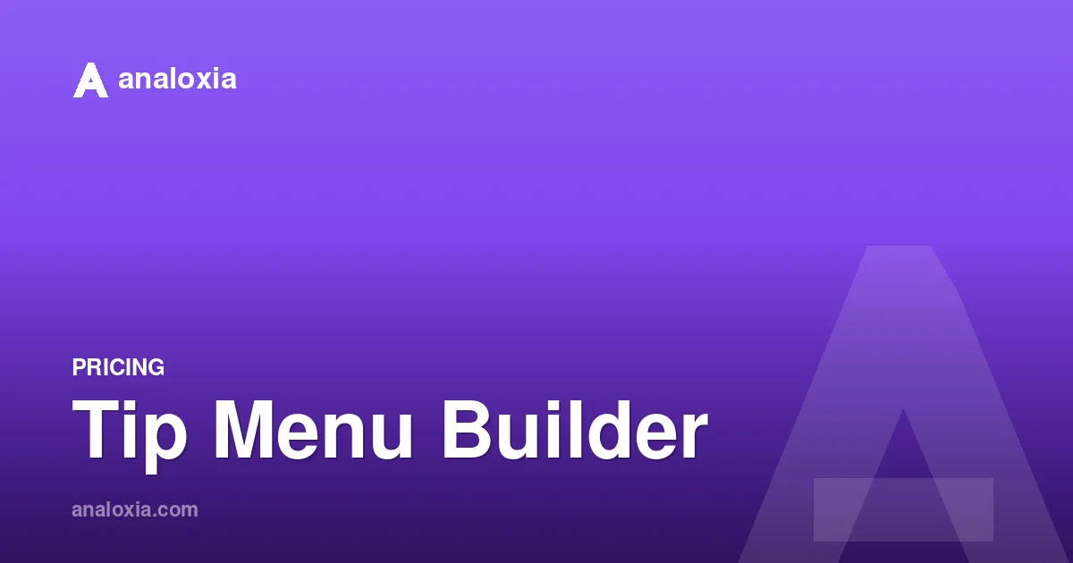 Tip Menu Builder