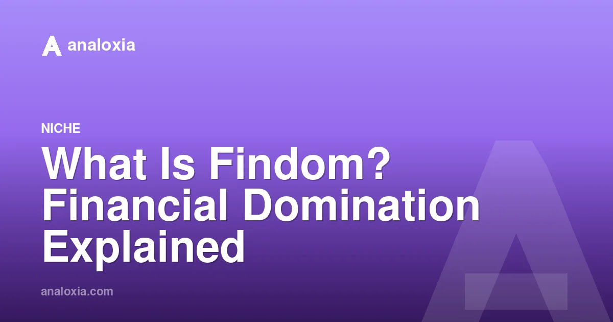 What Is Findom? Financial Domination Explained
